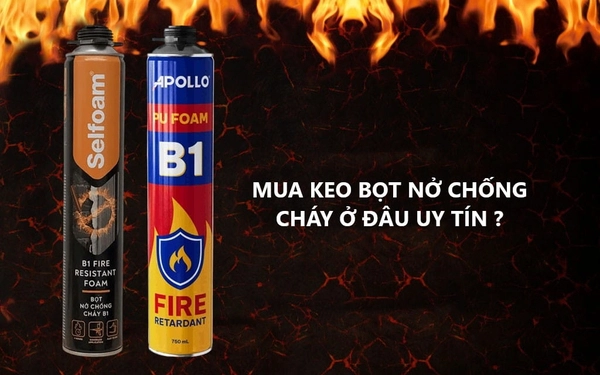 Vì sao chọn đúng đơn vị phân phối keo foam chống cháy rất quan trọng? 