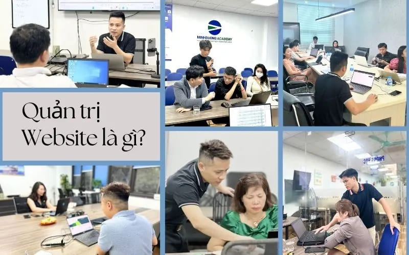 Quản trị viên website là gì? Hiểu đúng vai trò cốt lõi